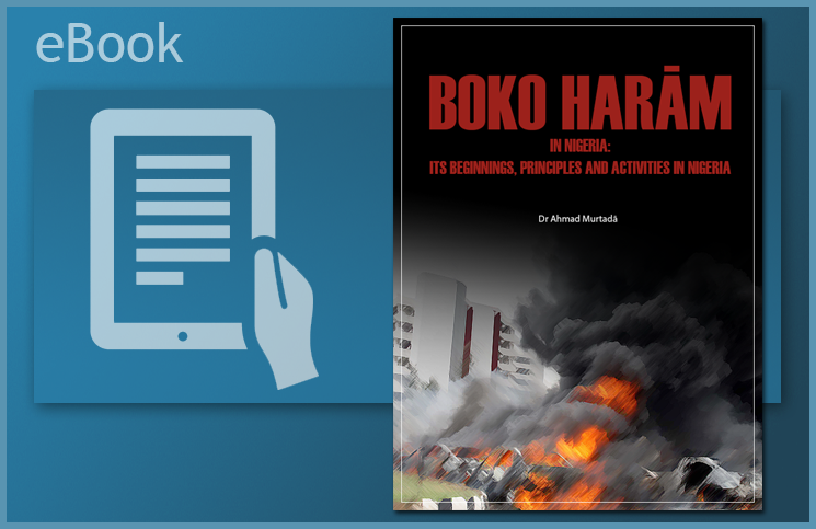 Boko Haram in Nigeria: Its Beginnings, Principles and Activities in Nigeria